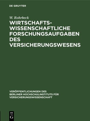 cover image of Wirtschaftswissenschaftliche Forschungsaufgaben des Versicherungswesens